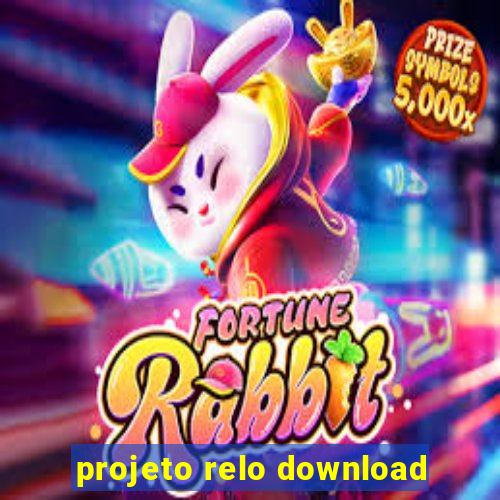 projeto relo download